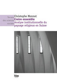 Enlarge image Cover: Croire ensemble - Seismo Verlag
