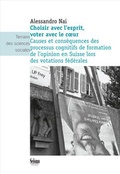 Cover: Choisir avec l'esprit, voter avec le coeur - Seismo Verlag