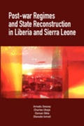 Cover: Post-war Regimes and State Reconstruction in Liberia and Sierra Leone - CODESRIA
