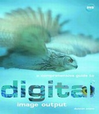 Abbildung von: A Comprehensive Guide to Digital Photographic Output - AVA Publishing SA