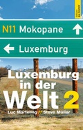 Cover: Luxemburg in der Welt 2 - &Eacute;ditions Guy Binsfeld