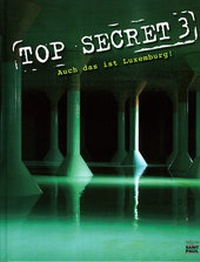 Enlarge image Cover: TOP SECRET 3 - Editions Schortgen