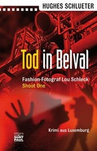 Enlarge image Cover: Tod in Belval - Editions Schortgen