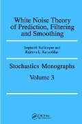 Cover: White Noise Theory of Prediction, Filtering and Smoothing - Gordon & Breach Science Publishers Ltd