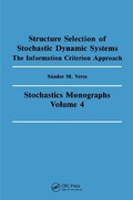 Cover: Structure Selection of Stochastic Dynamic Systems - Gordon & Breach Science Publishers SA