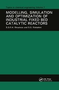 Cover: Modelling, Simulation and Optimization of Industrial Fixed Bed Catalytic Reactors - Gordon & Breach Science Publishers SA