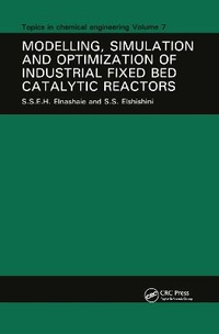Enlarge image Cover: Modelling, Simulation and Optimization of Industrial Fixed Bed Catalytic Reactors - Gordon & Breach Science Publishers SA