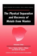 Cover: The Physical Separation and Recovery of Metals from Waste, Volume One - Gordon & Breach Science Publishers SA