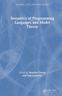 Enlarge image Cover: Semantics of Programming Languages and Model Theory - Gordon & Breach Science Publishers SA