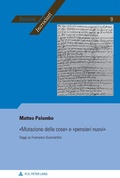 Cover: &laquo;Mutazione delle cose&raquo; e &laquo;pensieri nuovi&raquo; - Peter Lang Verlag