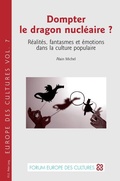 Cover: Dompter le dragon nucl&eacute;aire ? - Peter Lang Verlag