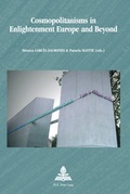 Cover: Cosmopolitanisms in Enlightenment Europe and Beyond - Peter Lang Verlag