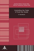 Cover: Controlling the Trade of Dual-Use Goods - Peter Lang Verlag