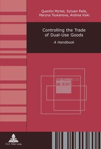 Enlarge image Cover: Controlling the Trade of Dual-Use Goods - Peter Lang Verlag