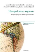 Cover: Navegaciones y regresos - Peter Lang Verlag