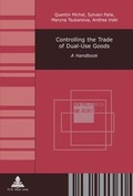 Cover: Controlling the Trade of Dual-Use Goods - Peter Lang Verlag