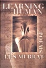 Cover: Learning Human - Farrar, Straus and Giroux
