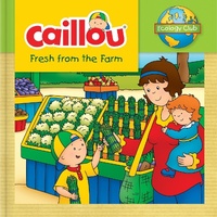 Enlarge image Cover: Caillou: Fresh from the Farm - Caillou