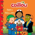 Cover: Caillou: Happy Halloween - Caillou
