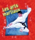 Cover: Les Arts Martiaux (Martial Arts in Action) - Crabtree Classics