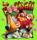 Cover: Le Football (Football in Action) - Crabtree Classics