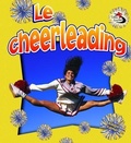 Cover: Le Cheerleading (Cheerleading in Action) - Crabtree Classics