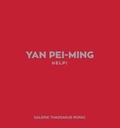 Cover: Yan Pei-Ming: Help! - Galerie Thaddaeus Ropac