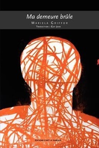 Enlarge image Cover: Ma Demeure Brule - Editions D'Art Le Sabord
