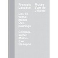 Cover: Francois Lacasse - Musee d'art de Joliette