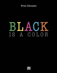 Enlarge image Cover: Black Is A Color - Dis Voir