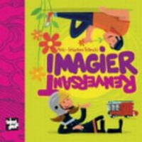 Enlarge image Cover: Imagier Renversant - Talents Hauts