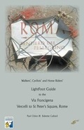 Cover: LightFoot Guide to the Via Francigena Edition 5 - Vercelli to St Peter's Square, Rome - Pilgramage Publishing