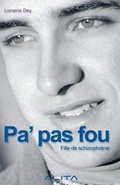 Cover: Pa' Pas Fou: Fille de Schizophrene - Lorraine Dey