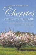 Cover: Cherries from Chauvet's Orchard - Red Ochre Press