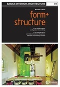 Cover: Basics Interior Architecture 01: Form and Structure - AVA Publishing SA