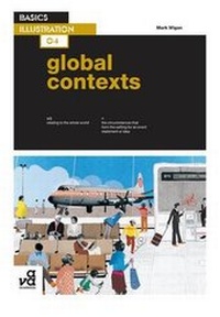 Abbildung von: Basics Illustration 04: Global Contexts - AVA Publishing SA