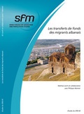 Cover: Les transferts de fonds des migrants albanais - Swiss Forum for Migration and Population Studies
