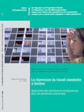 Cover: La r&eacute;pression du travail clandestin &agrave; Gen&egrave;ve - Swiss Forum for Migration and Population Studies