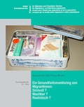 Cover: Ein Gesundheitsmonitoring von MigrantInnen - Swiss Forum for Migration and Population Studies