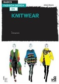 Cover: Basics Fashion Design 06: Knitwear - AVA Publishing SA