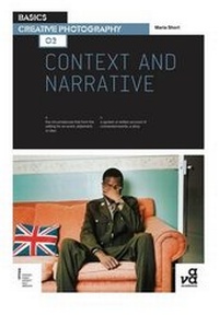 Enlarge image Cover: Basics Creative Photography 02: Context and Narrative - AVA Publishing SA