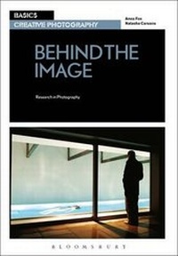 Enlarge image Cover: Basics Creative Photography 03: Behind the Image - AVA Publishing SA