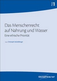 Abbildung von: Das Menschenrecht auf Nahrung und Wasser - Globethics.net