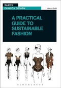 Cover: A Practical Guide to Sustainable Fashion - Fairchild Books