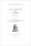 Cover: Les Cultures Du Risque: XVIe-XXIe Siecle - Presses d'Histoire Suisse