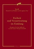 Cover: Kyrill, Patriarch von Moskau und der ganzen Rus': Freiheit und Verantwortung im Einklang - Institut f&uuml;r &ouml;kumenische Studien