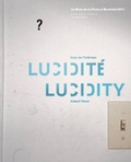 Cover: Lucidite / Lucidity - Le Moir de la photo a Montreal