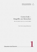 Cover: Gentechnik - Eingriffe am Menschen - Herbert-Quandt-Stiftung