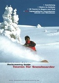Cover: Backcountry Guide - Touren f&uuml;r Snowboarder - Rotter, Matthias