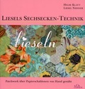 Cover: Liesels Sechsecken-Technik - ildico Verlag